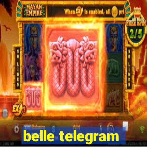 belle telegram